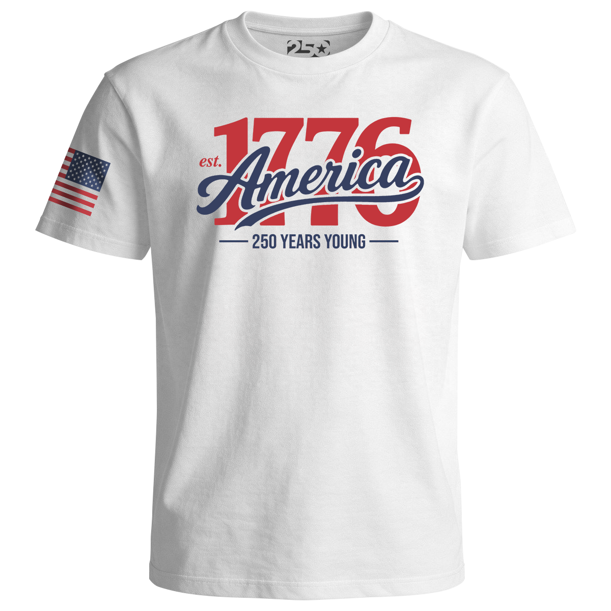White t-shirt featuring “1776 America” script design with “250 Years Young” text in red and blue patriotic colors and a stylized American flag on the sleeve.