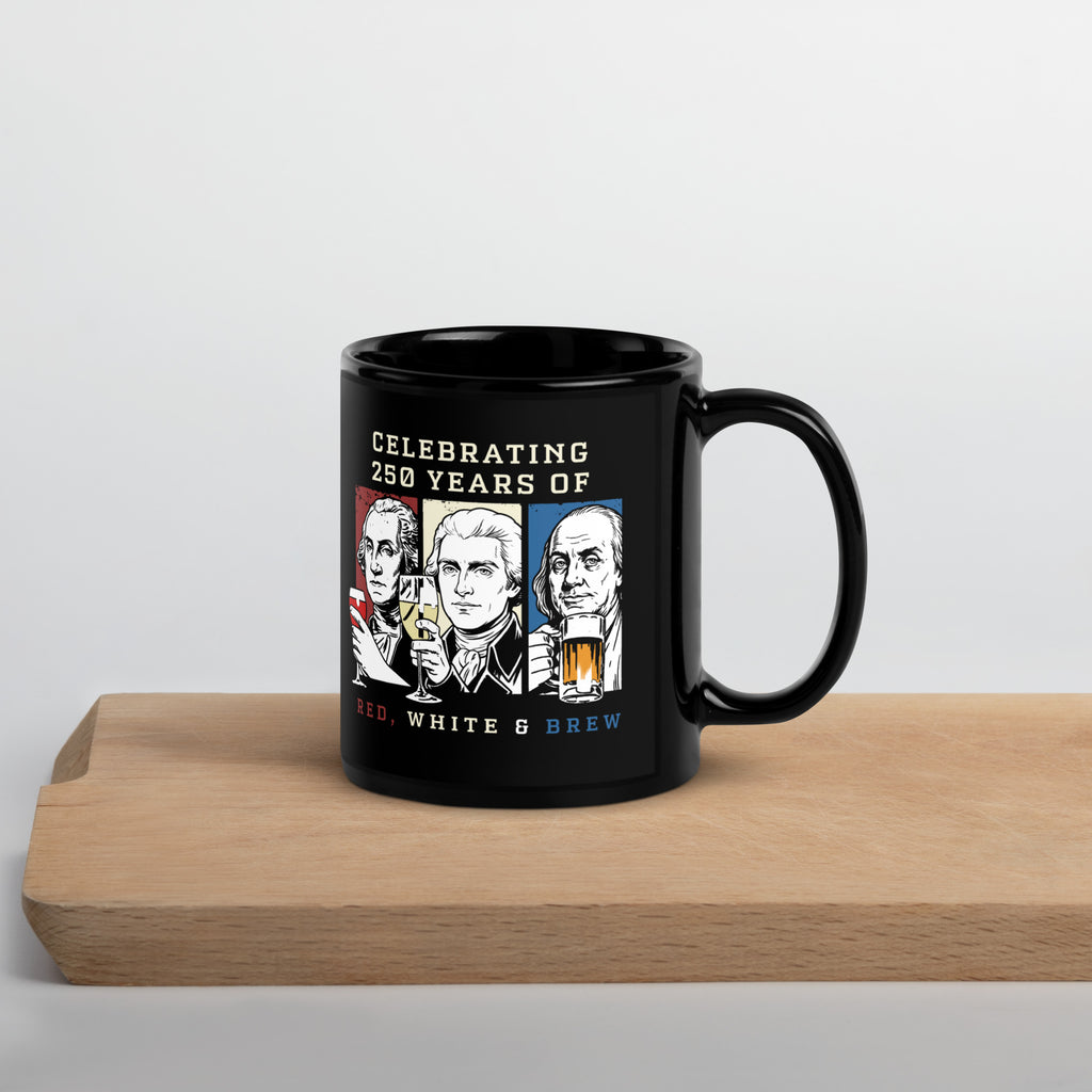 Red, White & Brew – 250 Years Patriotic Founding Fathers Mug by TwoFiveZero Gear with bold American design on ceramic coffee mug