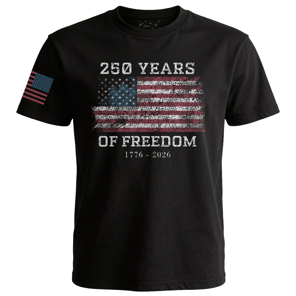 Black 250 Years of Freedom patriotic t-shirt with distressed American flag design and 1776–2026 text