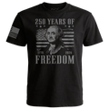 Black t-shirt with a graphic of George Washington and text celebrating 250 years of freedom