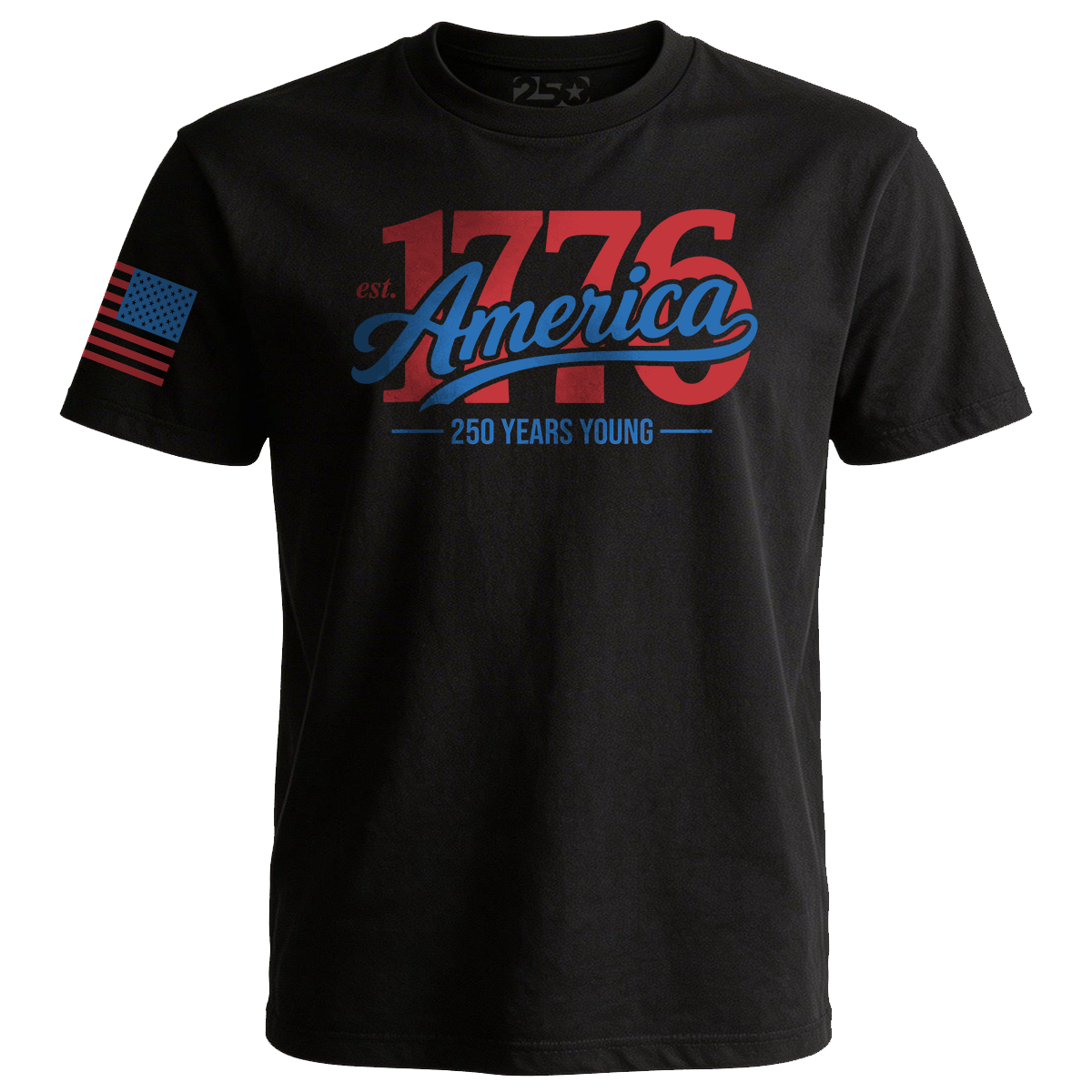 Black t-shirt featuring “1776 America” script design with “250 Years Young” text in red and blue patriotic colors and a stylized American flag on the sleeve.