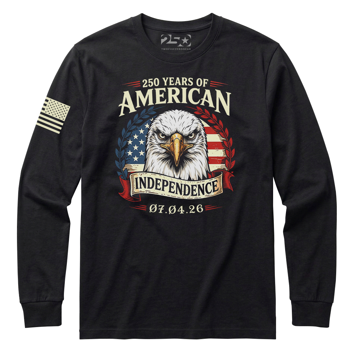 Black patriotic long sleeve shirt with bald eagle design and “250 Years of American Independence 07.04.26” graphic, featuring American flag elements