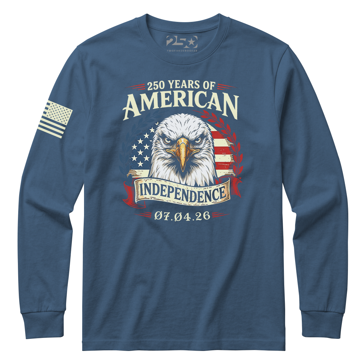 Indigo Blue patriotic long sleeve shirt with bald eagle design and “250 Years of American Independence 07.04.26” graphic, featuring American flag elements
