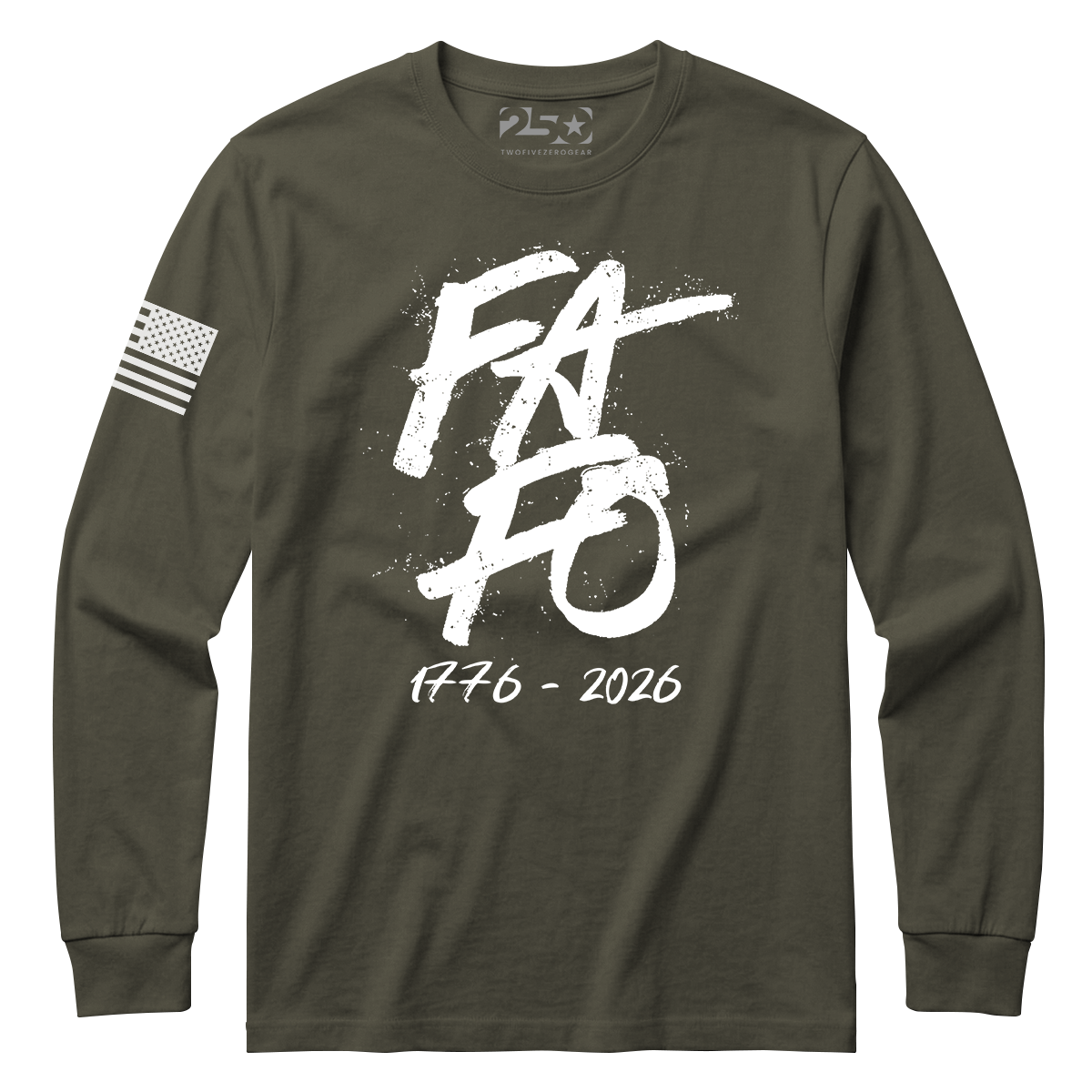 1776–2026 FAFO Patriotic Long Sleeve Shirt