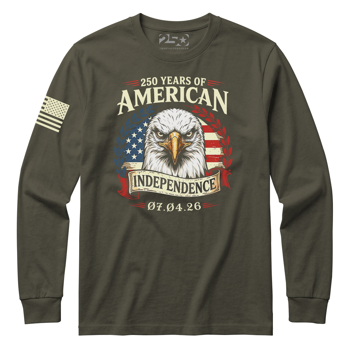 Marine Olive patriotic long sleeve shirt with bald eagle design and “250 Years of American Independence 07.04.26” graphic, featuring American flag elements